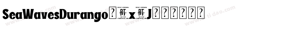 SeaWavesDurango-8x4J字体转换