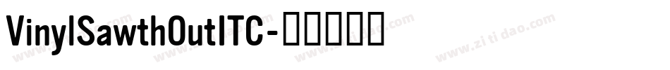 VinylSawthOutITC字体转换