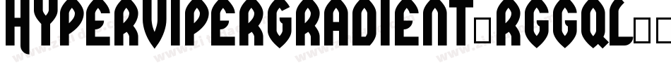 HyperViperGradient-rggqL字体转换