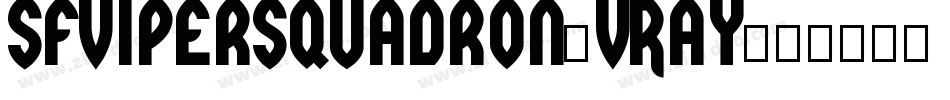 SfViperSquadron-vRay字体转换