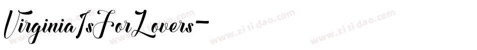 VirginiaIsForLovers字体转换
