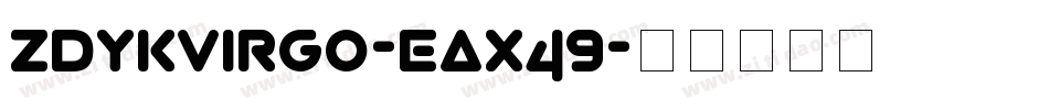 ZdykVirgo-EaX49字体转换