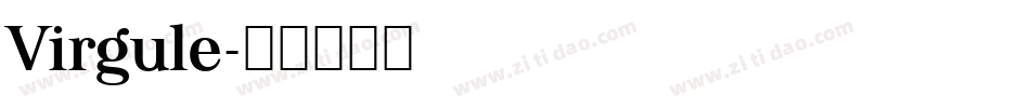 Virgule字体转换