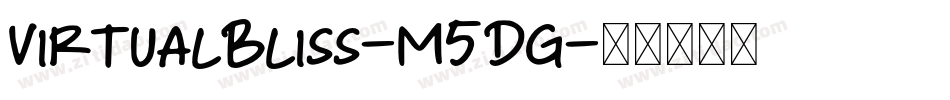 VirtualBliss-m5DG字体转换