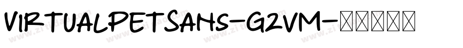 VirtualPetSans-Gzvm字体转换