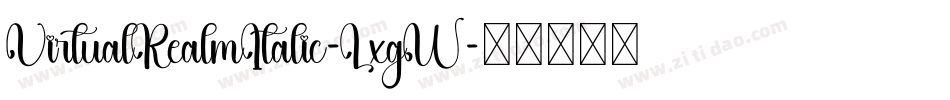 VirtualRealmItalic-LxgW字体转换