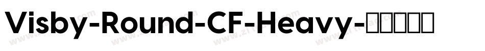 Visby-Round-CF-Heavy字体转换