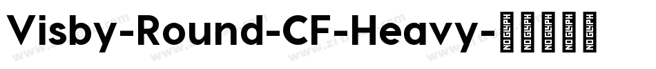 Visby-Round-CF-Heavy字体转换