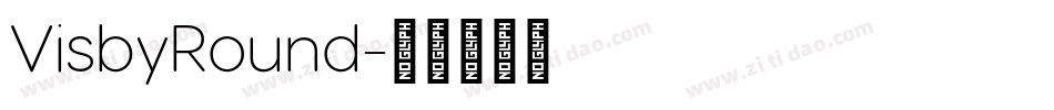 VisbyRound字体转换