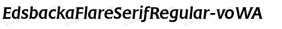 EdsbackaFlareSerifRegular-voWA字体转换