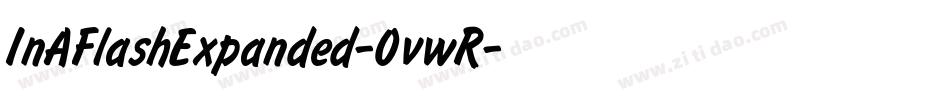 InAFlashExpanded-0vwR字体转换