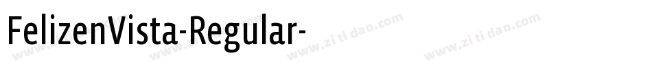 FelizenVista-Regular字体转换