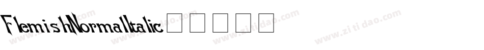 Flemish-Normal-Italic字体转换