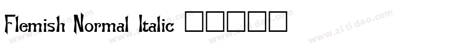 Flemish-Normal-Italic字体转换