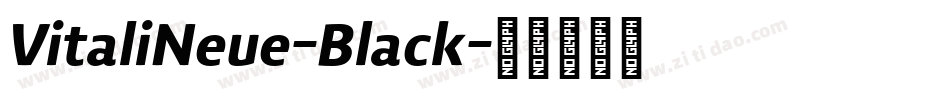 VitaliNeue-Black字体转换