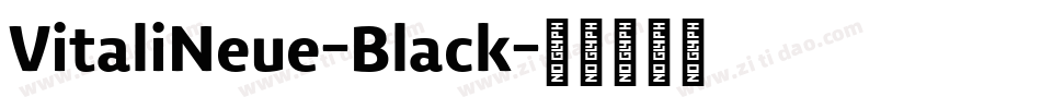 VitaliNeue-Black字体转换