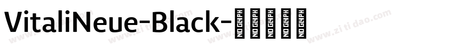 VitaliNeue-Black字体转换