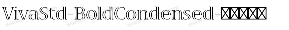VivaStd-BoldCondensed字体转换