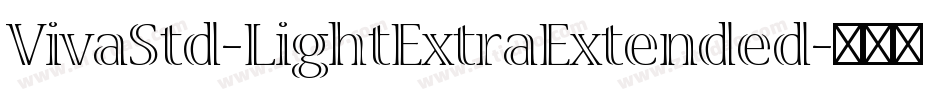 VivaStd-LightExtraExtended字体转换