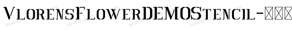 VlorensFlowerDEMOStencil字体转换