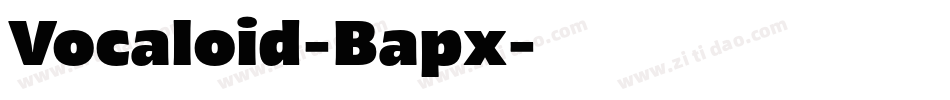 Vocaloid-Bapx字体转换
