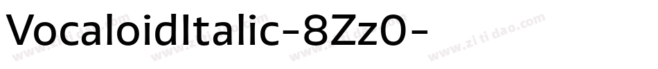 VocaloidItalic-8Zz0字体转换