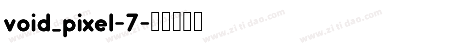 void_pixel-7字体转换