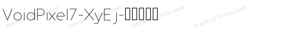 VoidPixel7-XyEj字体转换
