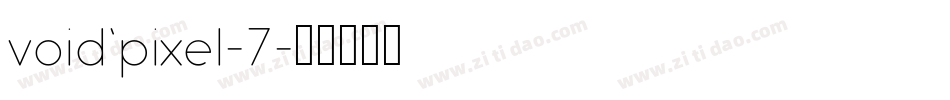 void_pixel-7字体转换