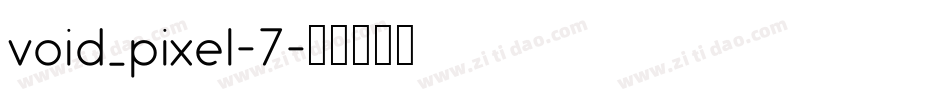 void_pixel-7字体转换