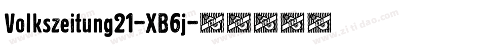 Volkszeitung21-XB6j字体转换