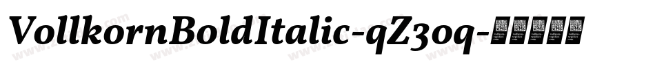 VollkornBoldItalic-qZ3oq字体转换