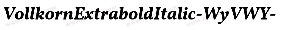 VollkornExtraboldItalic-WyVWY字体转换