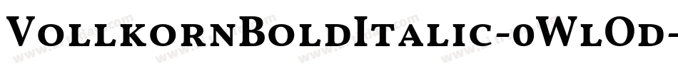 VollkornBoldItalic-0WlOd字体转换