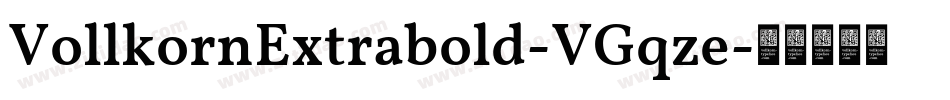 VollkornExtrabold-VGqze字体转换