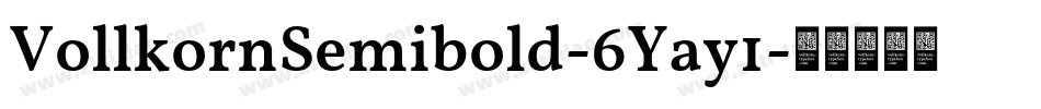 VollkornSemibold-6Yay1字体转换