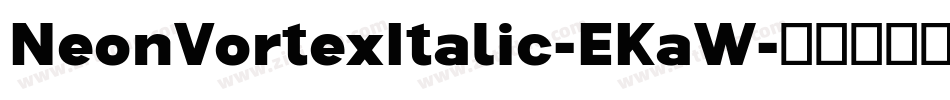NeonVortexItalic-EKaW字体转换