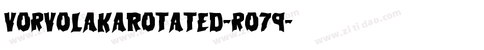 VorvolakaRotated-ro79字体转换
