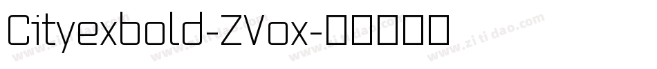 Cityexbold-ZVox字体转换