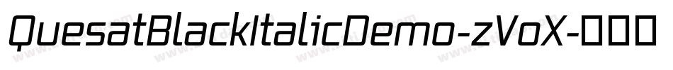 QuesatBlackItalicDemo-zVoX字体转换