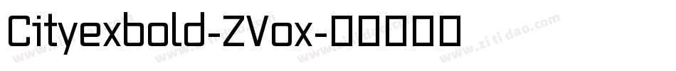 Cityexbold-ZVox字体转换