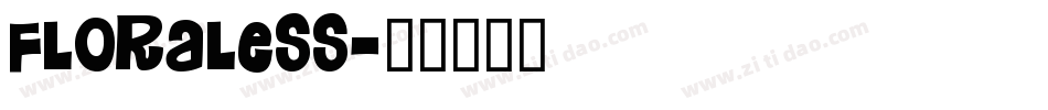 Floraless字体转换