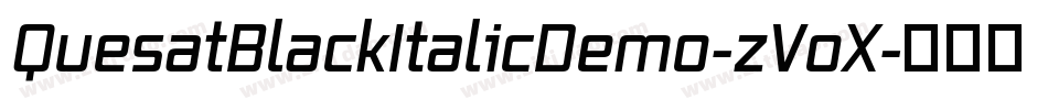 QuesatBlackItalicDemo-zVoX字体转换