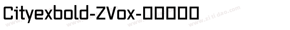 Cityexbold-ZVox字体转换
