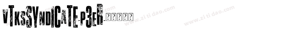 VtksSyndicate-p3Er字体转换
