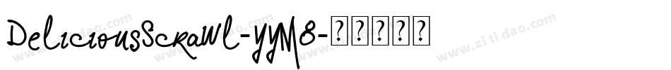 DeliciousScrawl-YYM8字体转换
