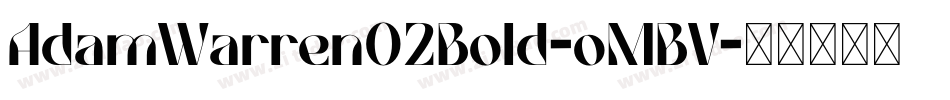 AdamWarren02Bold-oMBV字体转换