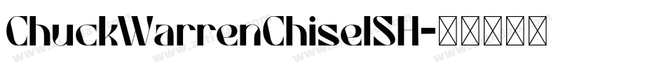 ChuckWarrenChiselSH字体转换