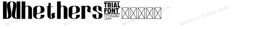 Whethers字体转换