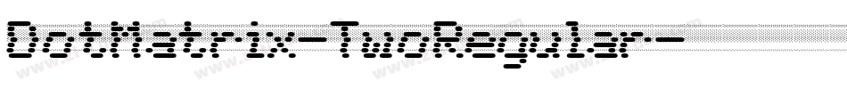 DotMatrix-TwoRegular字体转换